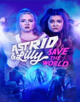 Astrid y Lilly salvan el mundo online gratis