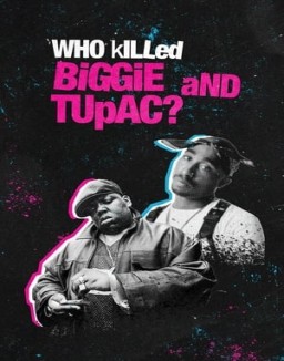 ¿Quien mato a  Biggie  y a Tupac ? online gratis