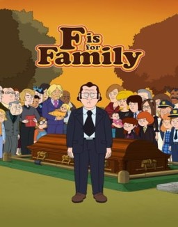 F is for Family online gratis