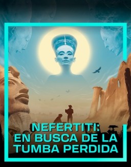Nefertiti en busca de la tumba perdida