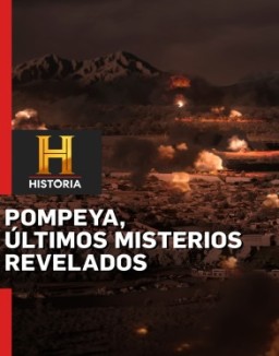 Pompeii The Last Mysteries Revealed