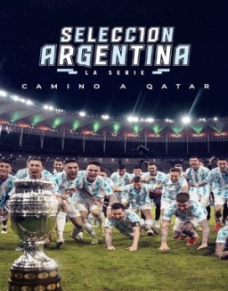 Selección Argentina, la serie - Camino a Qatar online gratis